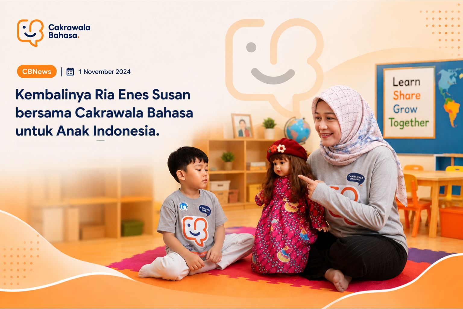 Kembalinya Ria Enes dan Boneka Susan bersama Cakrawala Bahasa untuk Anak Indonesia